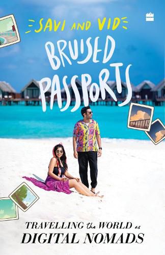 Cover image for Bruised Passports: Travelling the World as Digital Nomads