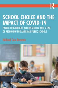 Cover image for School Choice and the Impact of COVID-19