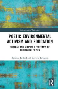 Cover image for Poetic Environmental Activism and Education