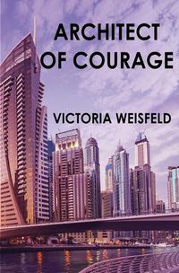 Cover image for Architect of Courage