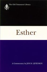 Cover image for Esther: A Commentary