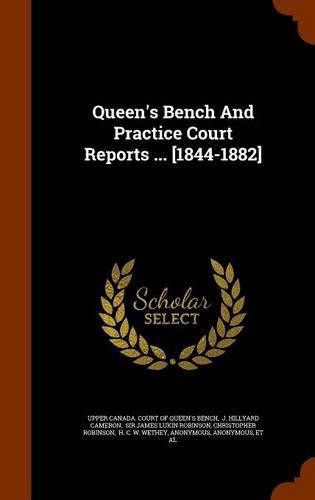 Cover image for Queen's Bench and Practice Court Reports ... [1844-1882]