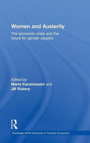 Cover image for Women and Austerity: The Economic Crisis and the Future for Gender Equality