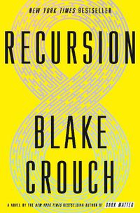 Cover image for Recursion: A Novel