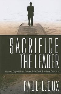 Cover image for Sacrifice The Leader