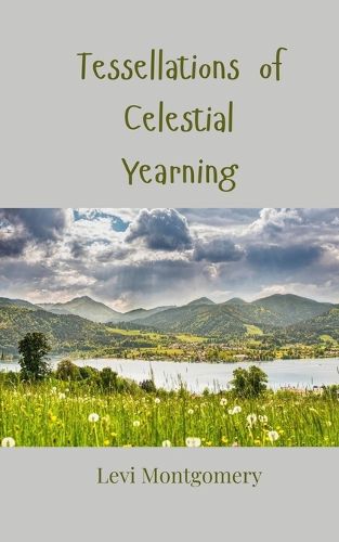 Cover image for Tessellations of Celestial Yearning