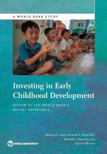 Cover image for Investing in early childhood development: review of the World Bank's recent experience