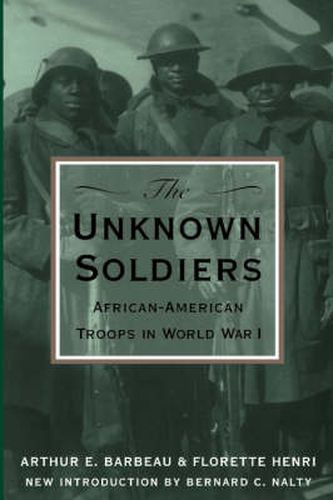 Cover image for The Unknown Soldiers: African-American Troops in World War I