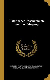 Cover image for Historisches Taschenbuch, fuenfter Jahrgang