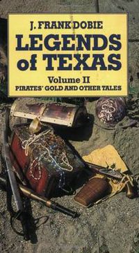 Cover image for Legends of Texas: Pirates' Gold and Other Tales