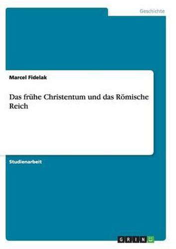 Cover image for Das Fruhe Christentum Und Das Romische Reich