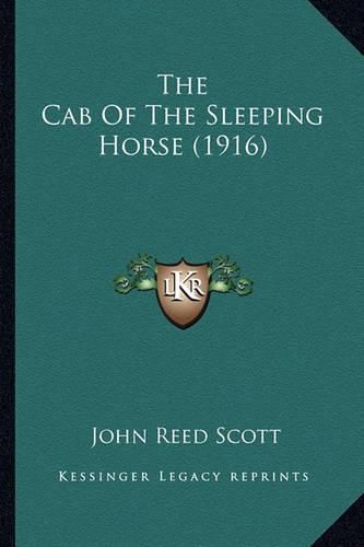 The Cab of the Sleeping Horse (1916) the Cab of the Sleeping Horse (1916)