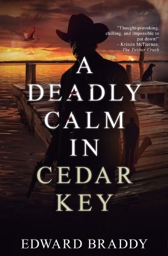 Cover image for A Deadly Calm in Cedar Key