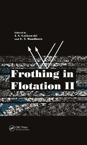 Cover image for Frothing in Flotation II: Recent Advances in Coal Processing, Volume 2