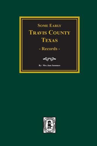 Early Travis County, Texas Records