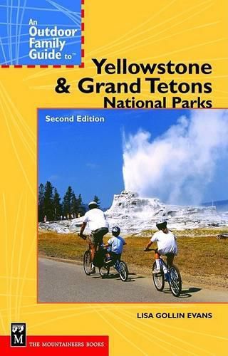 Cover image for An Outdoor Family Guide to Yellowstone & Grand Teton National Parks