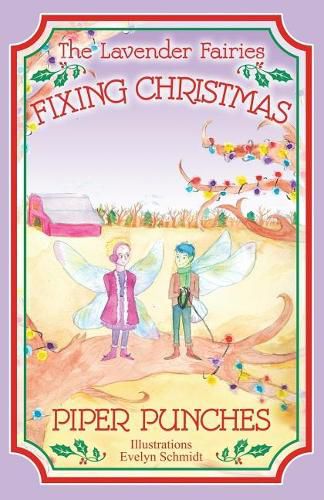 Cover image for Fixing Christmas: The Lavender Fairies