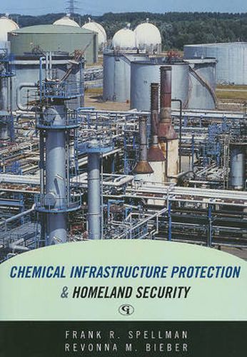 Cover image for Chemical Infrastructure Protection and Homeland Security