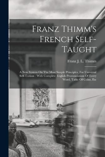 Cover image for Franz Thimm's French Self-taught