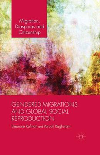 Cover image for Gendered Migrations and Global Social Reproduction