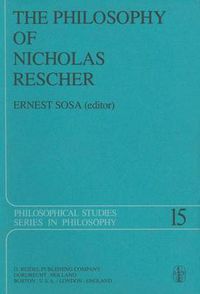 Cover image for The Philosophy of Nicholas Rescher: Discussion and Replies