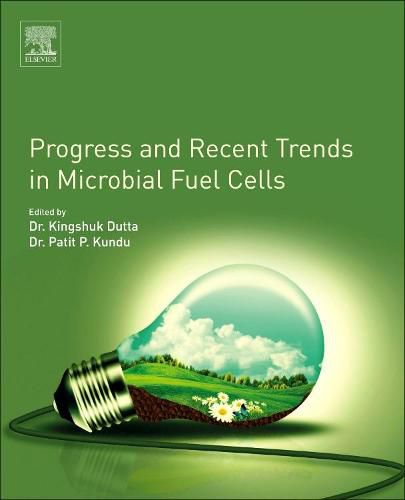 Cover image for Progress and Recent Trends in Microbial Fuel Cells