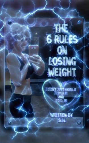 Cover image for The 6 Rules on Losing Weight: Determination