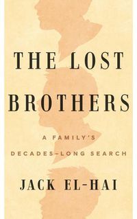 Cover image for The Lost Brothers: A Family's Decades-Long Search