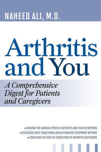 Cover image for Arthritis and You: A Comprehensive Digest for Patients and Caregivers