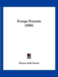 Cover image for Foreign Portraits (1896)