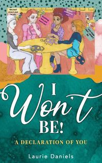 Cover image for I Won't Be!: A Declaration of You