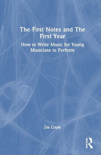 Cover image for The First Notes and The First Year