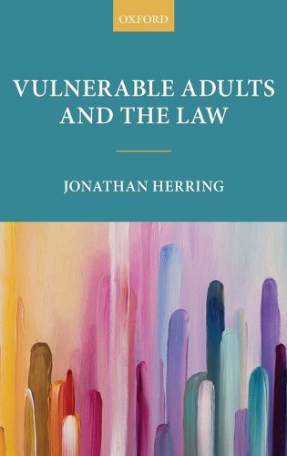 Vulnerable Adults and the Law