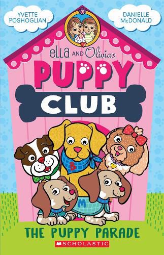 Cover image for The Puppy Parade (Ella and Olivia's Puppy Club #1)