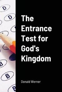 Cover image for The Entrance Test for God's Kingdom