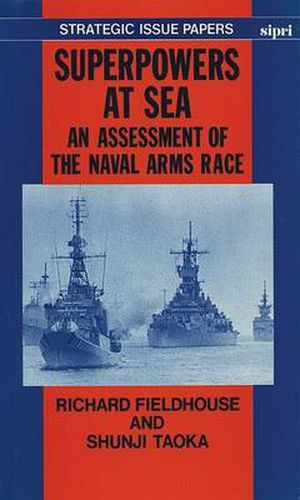 Cover image for Naval Arms Race: Myths and Realities