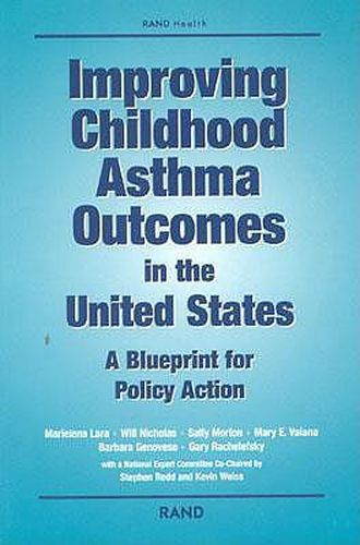 Improving Childhood Asthma in the United States: A Blueprint for Policy Action