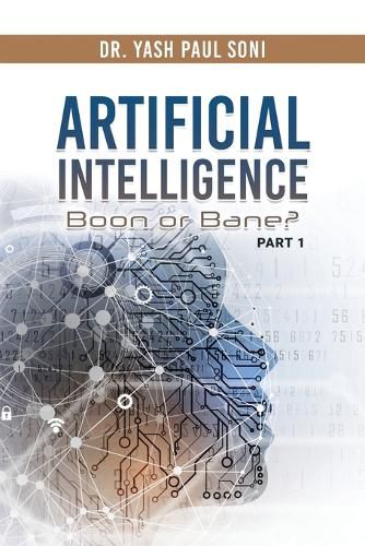 Cover image for Artificial Intelligence Is Boon or Bane?