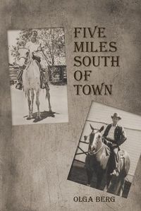 Cover image for Five Miles South of Town