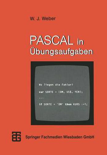 Pascal in UEbungsaufgaben: Fragen, Fallen, Fehlerquellen