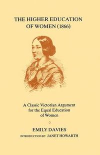 Cover image for Higher Education of Women, 1866