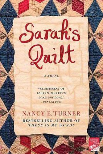 Cover image for Sarah's Quilt: A Novel of Sarah Agnes Prine and the Arizona Territories, 1906