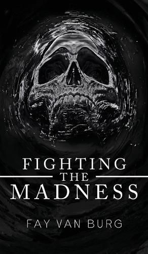 Cover image for Fighting the Madness