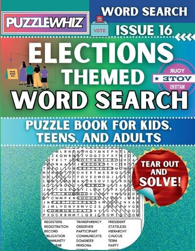 Elections - Themed Word Search - Fun & Educational Puzzles for Kids, Teens, and Adults (Large Print Edition)