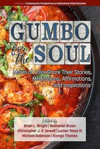 Cover image for Gumbo for the Soul: Liberating Memoirs and Stories to Inspire Females of Color