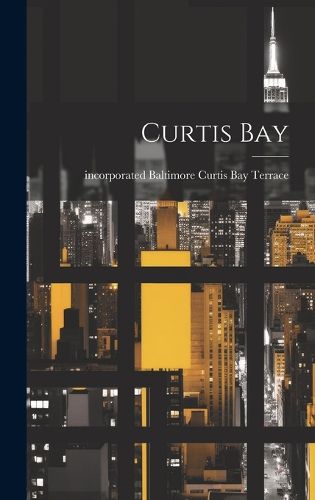 Cover image for Curtis Bay