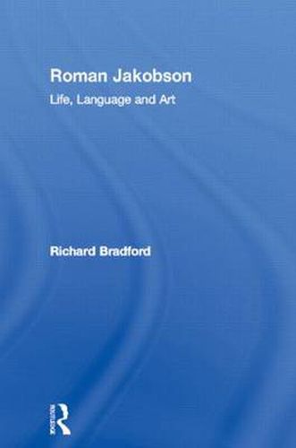 Cover image for Roman Jakobson: Life, Language and Art