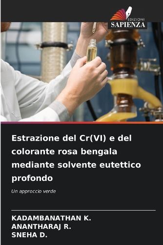 Cover image for Estrazione del Cr(VI) e del colorante rosa bengala mediante solvente eutettico profondo