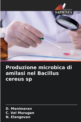 Cover image for Produzione microbica di amilasi nel Bacillus cereus sp