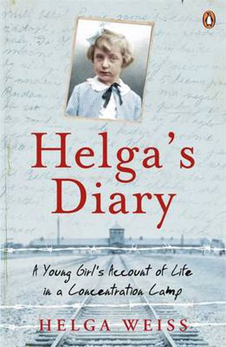 Cover image for Helga's Diary: A Young Girl's Account of Life in a Concentration Camp